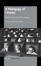 A Pedagogy of Cinema