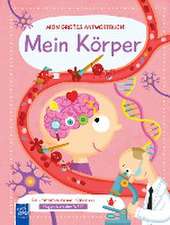 Mein großes Antwortbuch - Mein Körper