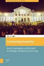 Contesting Austerity – Social Movements and the Left in Portugal and Spain (2008–2015)