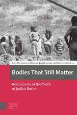 Bodies That Still Matter – Resonances of the Work of Judith Butler