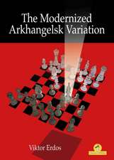 The Modernized Arkhangelsk Variation