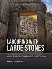 Labouring with large stones