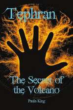 Tephran: The Secret of the Volcano