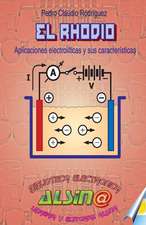 El Rhodio: Aplicaciones Electroliticas y sus caracteristicas