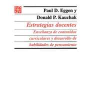 Estrategias Docentes: Ensenanza de Contenidos Curriculares y Desarrollo de Habilidades de Pensamiento