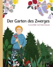 Der Garten des Zwerges