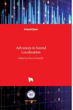 Advances in Sound Localization