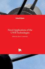 Novel Applications of the UWB Technologies