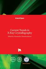 Current Trends in X-Ray Crystallography