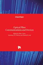 Optical Fiber Communications and Devices