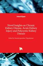 Novel Insights on Chronic Kidney Disease, Acute Kidney Injury and Polycystic Kidney Disease