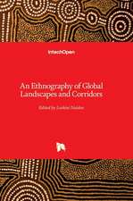 An Ethnography of Global Landscapes and Corridors