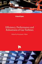 Efficiency, Performance and Robustness of Gas Turbines