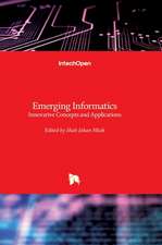 Emerging Informatics