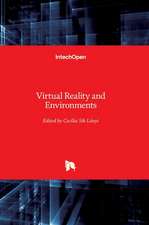 Virtual Reality and Environments