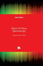 Macro To Nano Spectroscopy