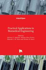 Practical Applications in Biomedical Engineering