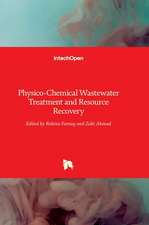 Physico-Chemical Wastewater Treatment and Resource Recovery