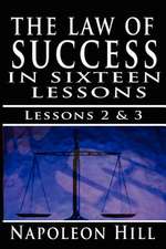 The Law of Success, Volume II & III