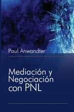 Mediación y Negociación con PNL