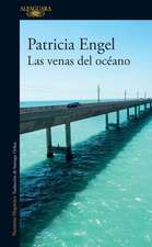 Las Venas del Océano / The Veins of the Ocean