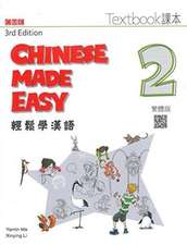 Ma, Y: Chinese Made Easy 2 - textbook. Traditional character