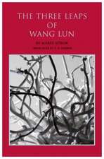 The Three Leaps of Wang Lun: A Chinese Novel