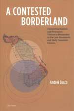 A Contested Borderland