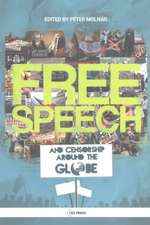 FREE SPEECH & CENSORSHIP AROUND THE GLOB