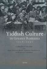 Yiddish Culture in Greater Romania, 1918-1940