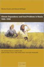 Climate Dependence and Food Problems in Russia, 1900-1990: The Interaction of Climate and Agricultural Policy and Their Effect in Food Problems