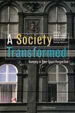 A Society Transformed