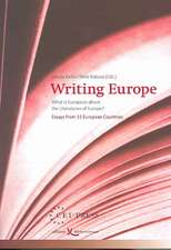 Writing Europe: What Is European about the Literatures of Europe?