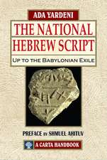 The National Hebrew Script Up to the Babylonian Exile