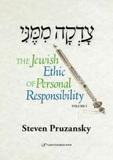 The Jewish Ethic of Personal Responsibility