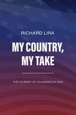 My Country, My Take, The Journey of an American Son