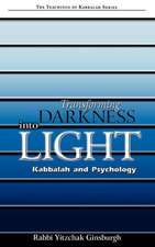 Transforming Darkness Into Light