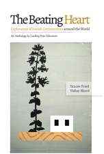 The Beating Heart: Exploration of Jewish Communities around the World