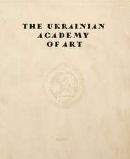 The Ukrainian Academy of Art