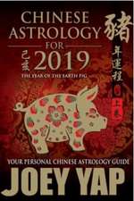 Yap, J: Chinese Astrology for 2019