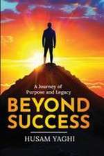 BEYOND SUCCESS
