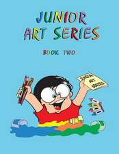 Junior Art Series - Book Two