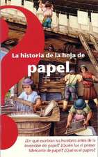 La Historia de La Hoja de Papel