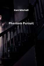 Phantom Pursuit