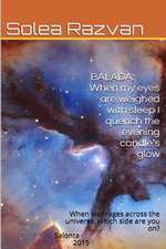 Balada-When My Eyes Are Weighed with Sleep I Quench the Evening Candle's Glow