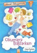 Artik Okuyorum 1 - Okumaya Baslarken