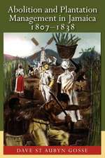 Abolition and Plantation Management in Jamaica