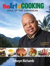 The Art of Cooking: Soul of the Caribbean