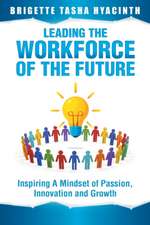 Leading the Workforce of the Future