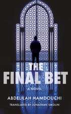 The Final Bet: An Arabic Detective Novel